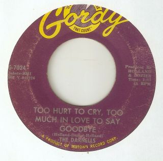 The Darnells Too Hurt To Cry Too Much In Love Gordy Motown Northern Soul Usa 45