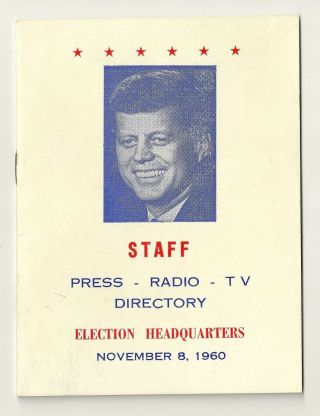 John F.  Kennedy Jfk Political Campaign Democratic Election Night Staff Ma