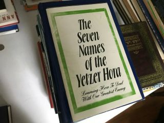 The Seven Names Of The Yetzer Hara,  Learning How To Deal With Our Greatest Enemy