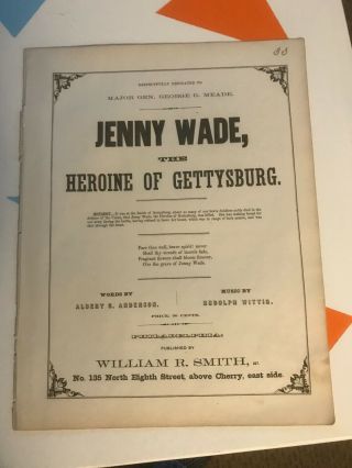 1865 Jenny Wade The Heroine Of Gettysburg Civil War Sheet Music