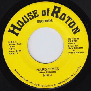 Nikk / Roy Roberts Hard Times Ultra Rare M - Us 45 Northern Soul Funk Listen