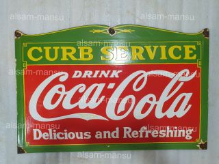 Coca Cola Curb Service 27 X 17 Inches Vintage Enamel Sign