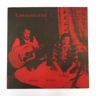 Acid Archives Rare 71 Lp Rob Carr & Bill Kahl Communication 1 Private Folk Psych