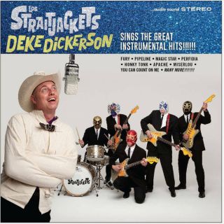 Los Straitjackets - Deke Dickerson Sings The Great Instrumental Hits (vinyl)