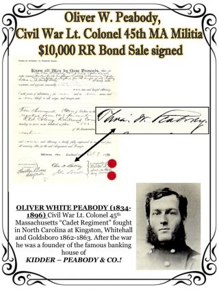 Oliver W.  Peabody Civil War Lt.  Colonel 45th Ma Militia $10,  000 Rr Bond Sig