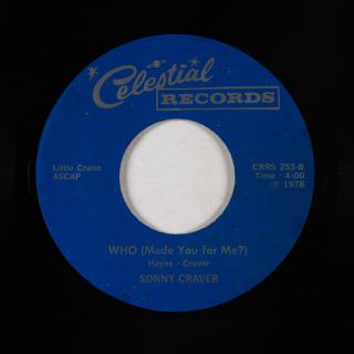 Crossover Soul 45 - Sonny Craver - Who (made You For Me?) - Celestial - Vg,  Mp3