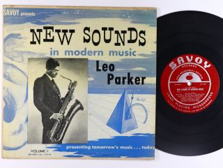 Leo Parker - Sounds In Modern Music 10 " - Savoy - Mg - 9009 Mono Dg Vg,