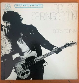 Bruce Springsteen,  Born To Run,  Columbia Records,  Half - Speed Mastered Audiophile