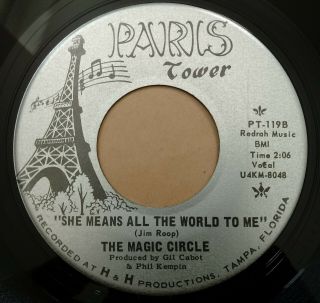 The Magic Circle She Means All The World To Me Paris Tower Florida Garage Listen