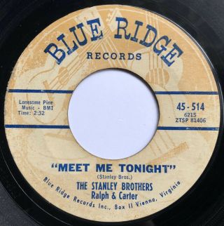 Rare Bluegrass 45 The Stanley Brothers Meet Me Tonight Blue Ridge Rca Custom 