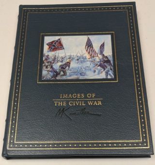 Mort Kunstler,  Images Of The Civil War,  Signed