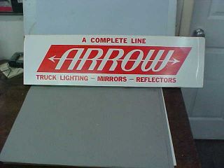 Vintage Arrow Truck Lighting - Mirrors - Reflectors Sign Gas & Oil Advertising