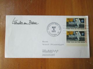 Signed Wernher Von Braun Postmarked 10th Anniversary 1st U.  S.  Manned Spaceflight