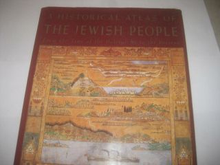 A Historical Atlas Of The Jewish People: From The Time Of The Patriarchs.