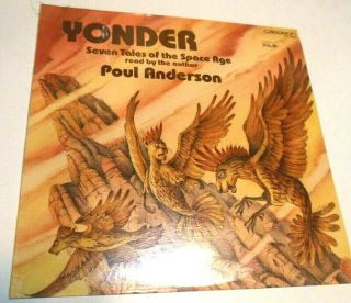 Yonder Seven Tales Of The Space Age Read By The Author Poul Anderson Lp
