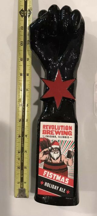 Revolution Brewing Co.  Fistmas Holiday Ale.  Beer Tap Handle.  Chicago,  Il