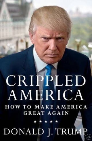 President Donald Trump Signed Crippled America Book /10,  000 Auth W