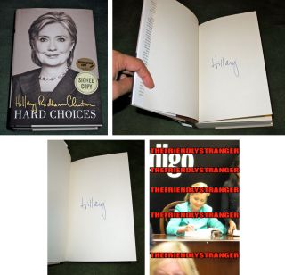 Hillary Clinton Signed " Hard Choices " 1st Edition Book - Proof - President