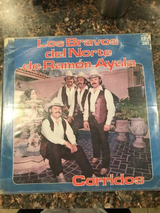 Los Bravos Del Norte De Ramon Ayala Corridos Lp Vinyl Record Vg,