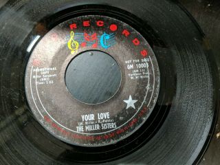 The Miller Sisters - Your Love / Please Don 