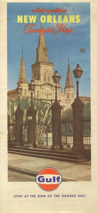 1966 Gulf Oil Saint Louis Cathedral Road Map Orleans Louisiana Kenner Gretna