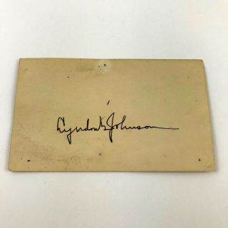 Lyndon B.  Johnson Lbj 36th President Signed Card Autograph 5 " X 3 "
