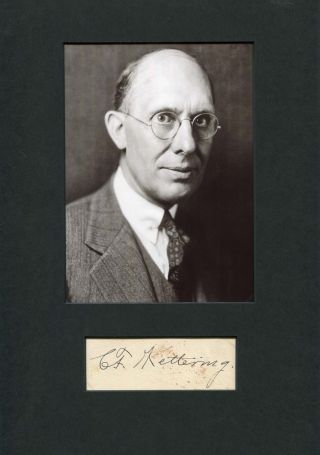 Inventor Charles F.  Kettering Autograph,  Signed Cutting Mounted