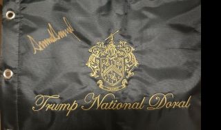 Donald Trump Autographed " Trump National Doral " Flag.  Approx.  17 1/4 X 12 1/2