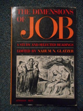 The Dimensions Of Job: A Study And Selected Readings Edited By Nahum N.  Glatzer