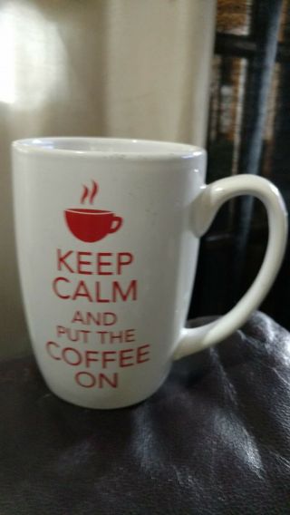 " Keep Calm And Put The Coffee On " Coffee Mug Large 16 Oz White & Red