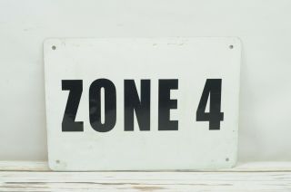 Vintage Zone 4 Industrial Business Sign Metal Sign