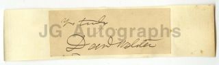 Daniel Webster - United States Secretary Of State - Authentic Autograph