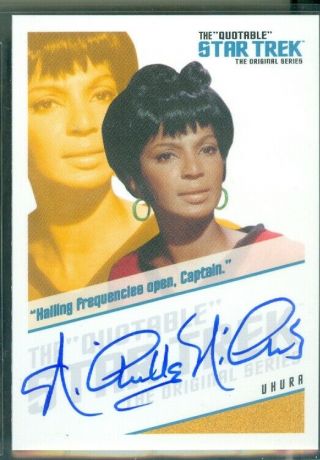 Star Trek Series Quotable Nichelle Nichols As Lt Uhura Auto Card