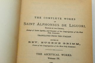 Complete Of Saint Alphonsus De Liguori 1927 Vol.  IV & V 3