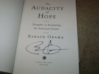 Barack Obama The Audacity Of Hope Signed 1st Edition HB Book 2