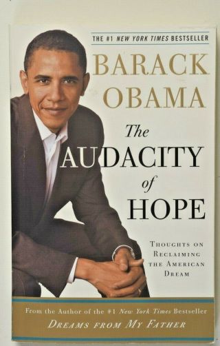 Signed - The Audacity Of Hope By President Barack Obama - 1st Pb 2006 - Signed