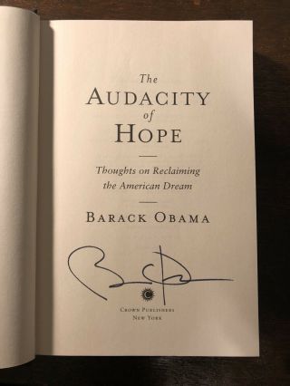 Signed Barack Obama Audacity Of Hope Signed First Ed Hardcover Book