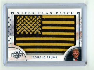 2019 Benchwarmer 25 Years 2016 Decision Donald Trump Flag Patch Black Gold