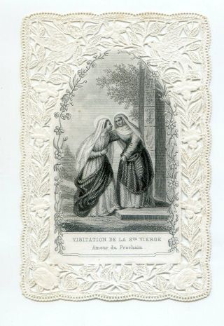 Visiting Of Virgin Mary French Antique Holy Card Paris White Lace Canivet