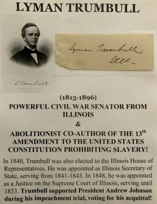 Civil War Slave Abolitionist Senator Il Author 13th Amendment Autograph Signed