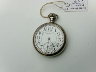 Pocket Watch Waltham 16 - S,  (1916) 15 Jewel As Running For Several Hrs.