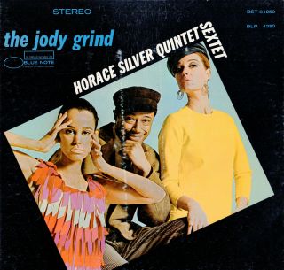 226g2.  Horace Silver Quintet/sextet - The Jody Grind - Blue Note Blp - 84250 (rvg)