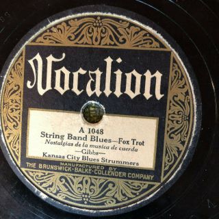 Vocalion 1048 Kansas City Blues Strummers String Band Blues Great 1927 78 Rpm