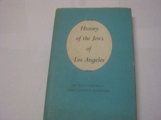 History Of The Jews Of Los Angeles By Max Vorspan Book