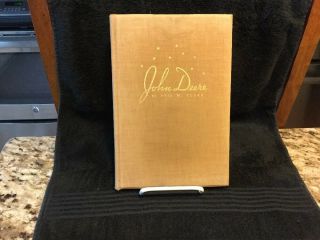 Vintage”good”1937 John Deere 1st Ed Book (privately Printed) Story Of John Deere
