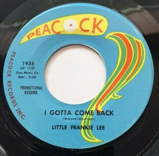 Rare Soul 45 Little Frankie Lee Peacock Lbl.  I Gotta Come Back Promo Nm