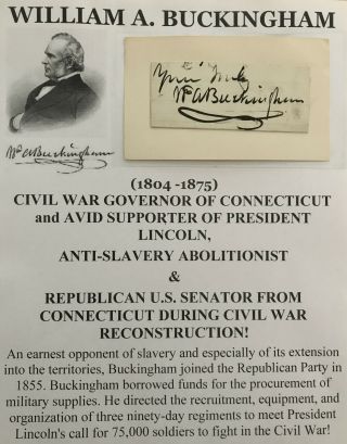 Civil War Slavery Abolitionist Governor Us Senator Connecticut Autograph Signed