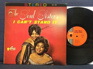 The Soul Sisters - I Can’t Stand It - 1964 - Sue Label - Stereo