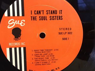 THE SOUL SISTERS - I Can’t Stand It - 1964 - Sue Label - Stereo 3
