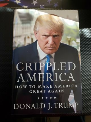 PRESIDENT DONALD TRUMP SIGNED CRIPPLED AMERICA LIMITED EDITION 687/10,  000 HUGE 2